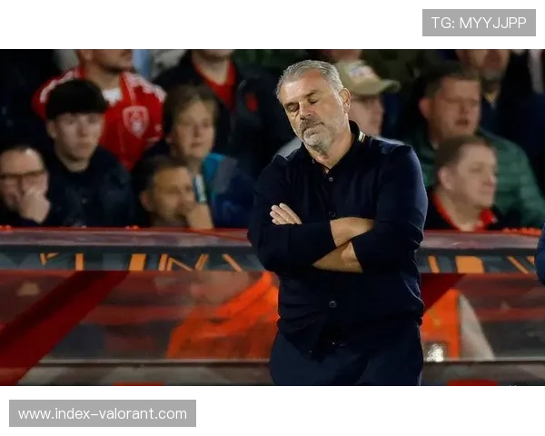 诺丁汉森林深陷低谷 波斯特科格鲁面临教练位置危机 诺丁汉森林深陷低谷 波斯特科格鲁面临教练位置危机